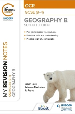 Cover of My Revision Notes: OCR GCSE (9-1) Geography B Second Edition