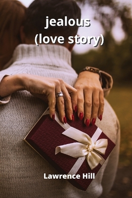 Book cover for jealous (love story)