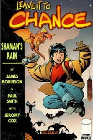 Cover of Leave it to Chance Volume 1: Shaman's Rain
