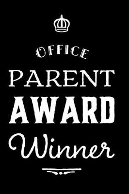 Book cover for Office Parent Award Winner