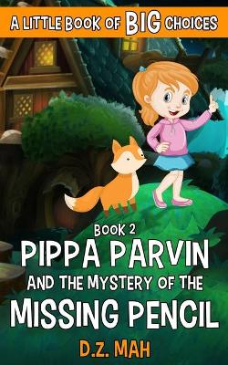 Book cover for Pippa Parvin and the Mystery of the Missing Pencil