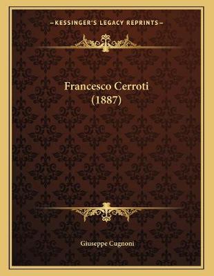 Book cover for Francesco Cerroti (1887)