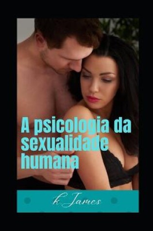 Cover of A psicologia da sexualidade humana