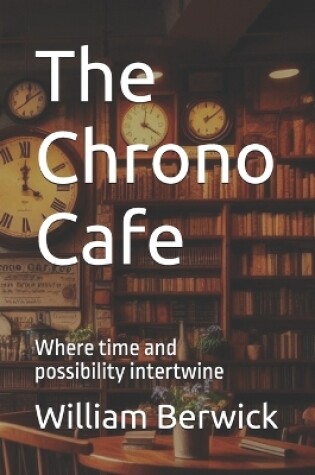 Cover of The Chrono Cafe