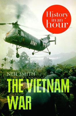 Book cover for The Vietnam War: History in an Hour