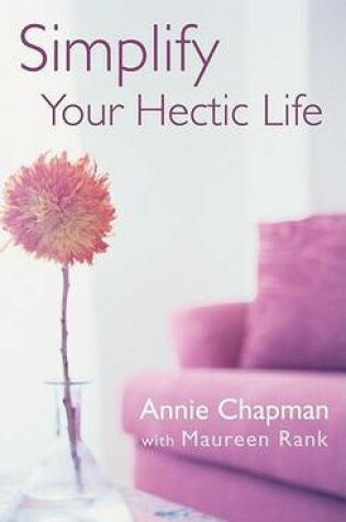 Cover of Simplify Your Hectic Life