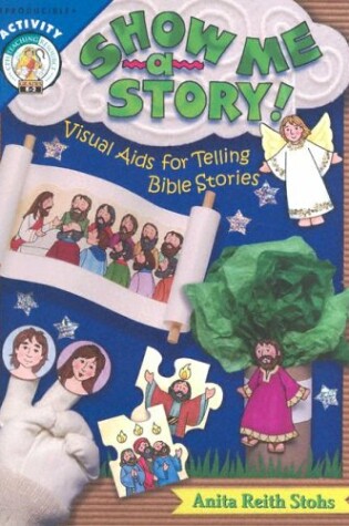 Cover of Show Me a Story