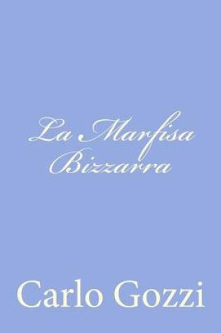 Cover of La Marfisa Bizzarra