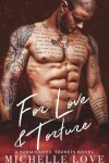 Book cover for For Love & Torture