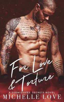 Book cover for For Love & Torture