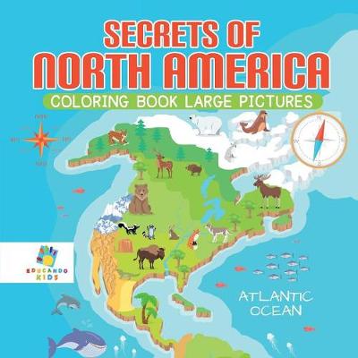 Book cover for Secrets of North America Coloring Book Large Pictures