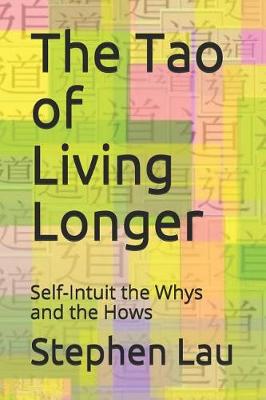 Book cover for The TAO of Living Longer