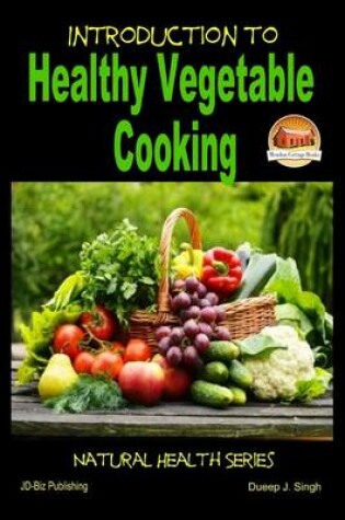 Cover of Introduction to Healthy Vegetable Cooking