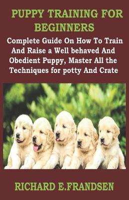 Cover of Puppy Training for Beginners