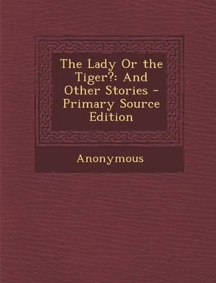 Book cover for Lady or the Tiger?