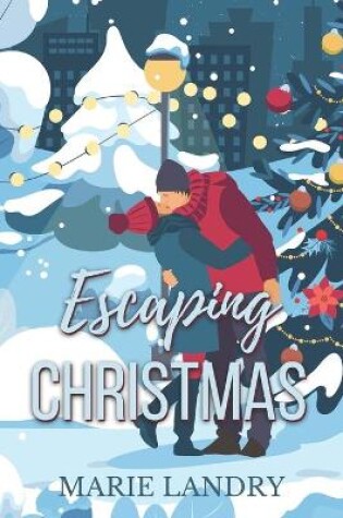 Cover of Escaping Christmas