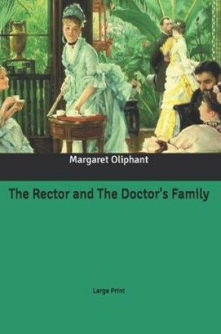 Cover of The Rector and The Doctor's Family