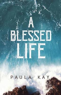 Book cover for A Blessed Life