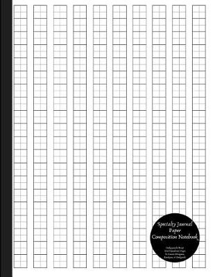 Cover of Specialty Journal Paper Composition Notebook Genkouyoushi / Kanji Grid (Quadrant) Pages to Practice Hiragana, Katakana, & Genkoyoshi