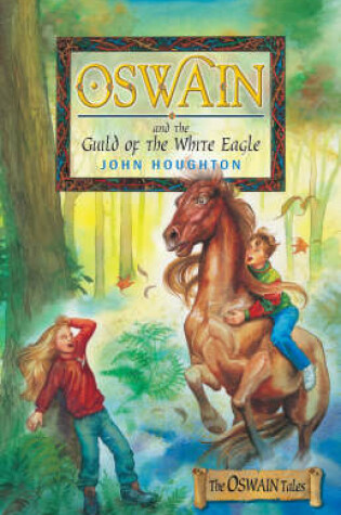 Cover of Oswain and the Guild of the White Eagle