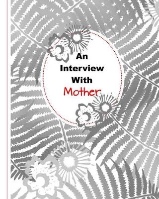 Book cover for An Interview with Mother