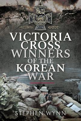 Book cover for Victoria Cross Winners of the Korean War