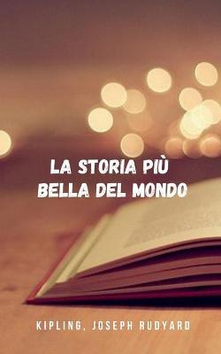 Book cover for La storia più bella del mondo