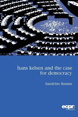 Book cover for Hans Kelsen and the Case for Democracy