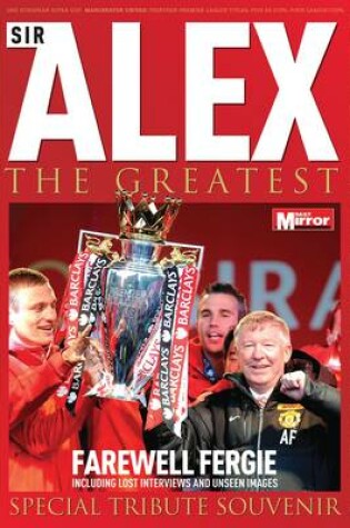 Cover of Sir Alex the Greatest