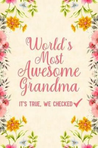 Cover of World's most awesome grandma it's true, we checked