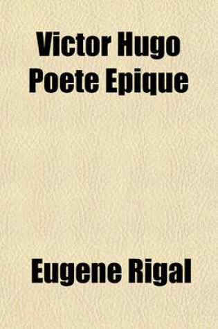 Cover of Victor Hugo Poete Epique