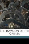 Book cover for The Invasion of the Crimea Volume 5