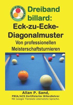 Cover of Dreiband Billard - Eck-Zu-Ecke-Diagonalmuster