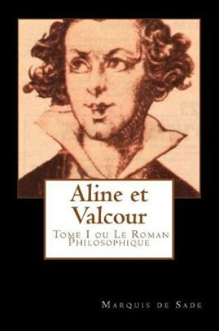 Cover of Aline et Valcour, tome 1 ou le roman philosophique (French Edition)