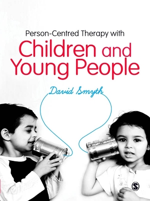 Book cover for Person-Centred Therapy with Children and Young People