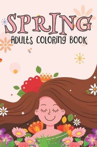 Cover of Spring Adults Coloring Book