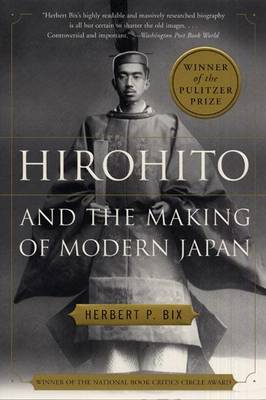 Book cover for Hirohito and the Making of Modern Japan