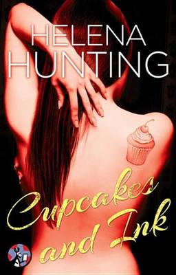 Cupcakes and Ink by Helena Hunting