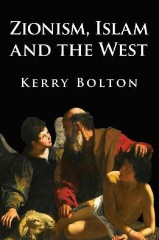 Cover of Zionism, Islam and the West