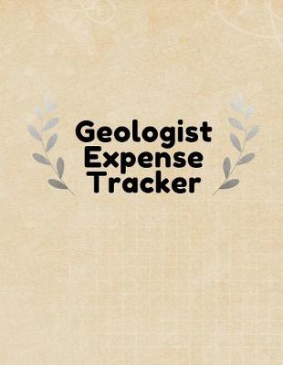 Book cover for Geologist Expense Tracker