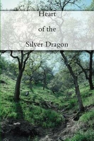 Cover of Heart of the Silver Dragon