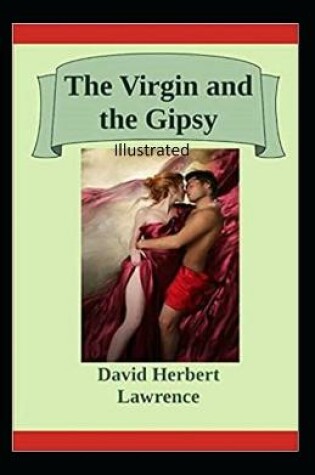 Cover of The Virgin and the Gypsy Illustrated
