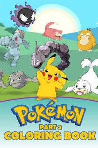 Cover of Pokemon Coloring Book Part 2