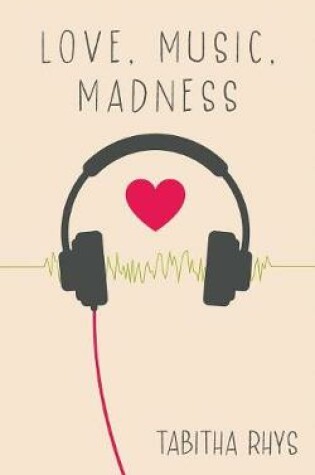 Cover of Love, Music, Madness