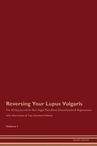 Cover of Reversing Your Lupus Vulgaris