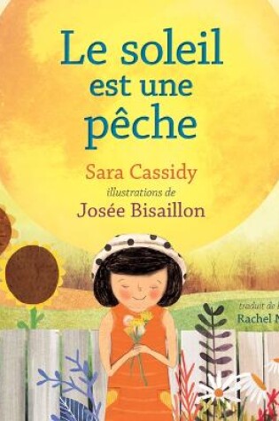 Cover of Le Soleil Est Une Pêche