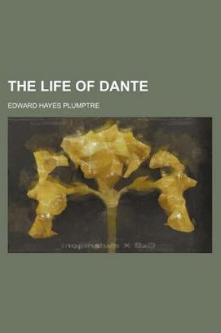 Cover of The Life of Dante