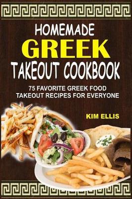 Book cover for Homemade Greek Takeout Cookbook