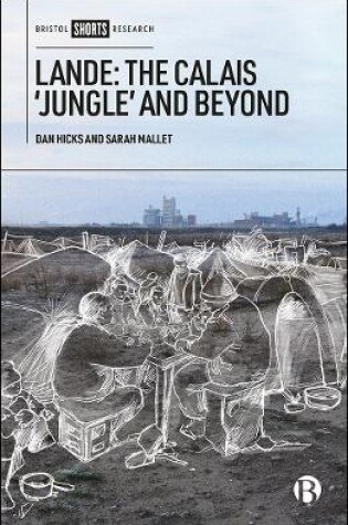 Cover of Lande: The Calais 'Jungle' and Beyond