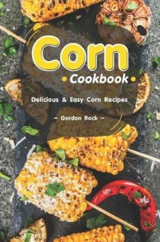 Cover of Corn Cookbook
